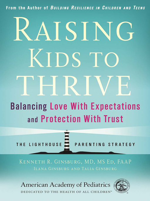 Title details for Raising Kids to Thrive by Kenneth R. Ginsburg - Available